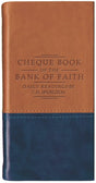 Chequebook of the Bank of Faith - Tan/Blue: Daily Readings by C. H. Spurgeon - Spurgeon, Charles Haddon - 9781527112308