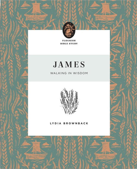 James: Walking in Wisdom - Brownback, Lydia - 9781433575389