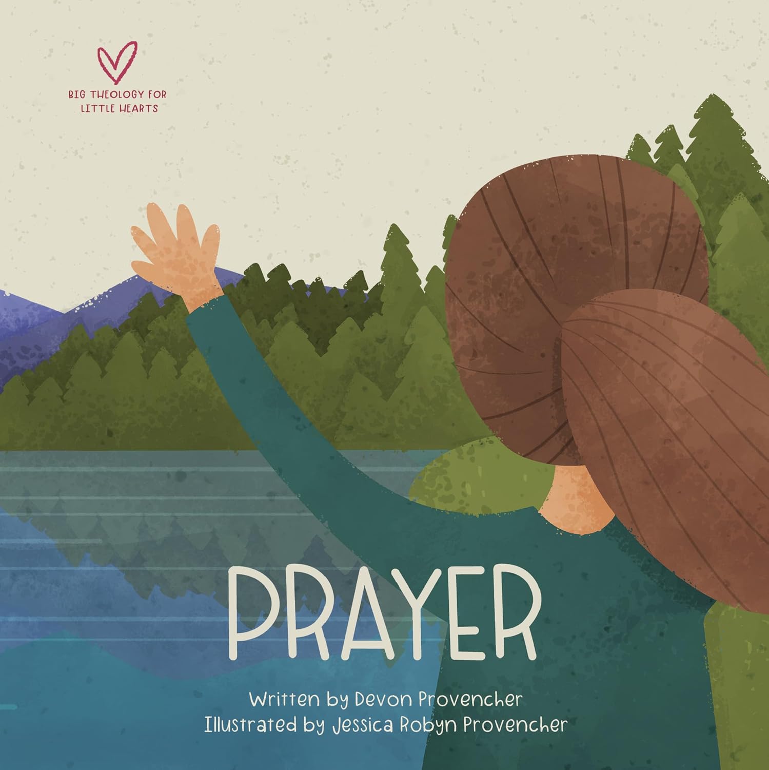 Prayer (Big Theology for Little Hearts) - 9798874900724
