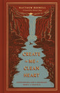 Create in Me a Clean Heart: Experiencing God's Abundant Mercy in Psalm 51 - Boswell, Matthew - 9798874906962