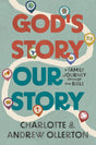 Book cover for 'God's Story Our Story: a Family Journey through the Bible' by Charlotte & Andrew Ollerton, featuring a light teal background with a winding cream path and large red and teal title text.