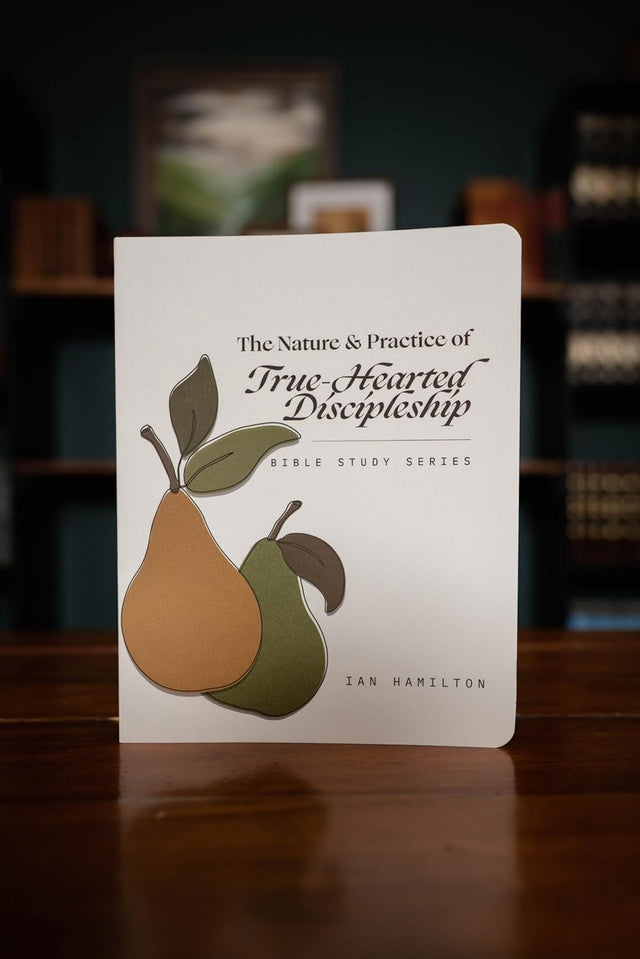 The Nature and Practice of True-Hearted Discipleship (Workbook with Video Streaming Access) - Hamilton, Ian - 9798991295802