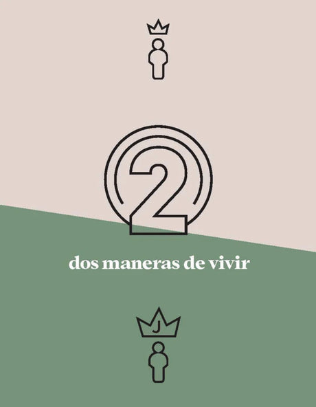 Two Ways to Live (Spanish) - Jensen, Phillip; Payne, Tony - 9781922980106