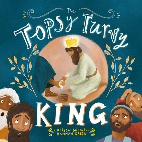 The Topsy Turvy King - Brewis, Alison - 9781914966675