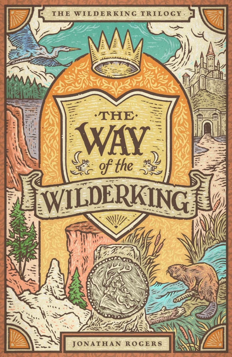 The Way of the Wilderking (Wilderking Trilogy #3) - 20th Anniversary Edition