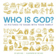 Who Is God?: 52 Pictures to Share with Your Family - Hox, Kate; Hox, Joe (Illustrator) - 9781645075745