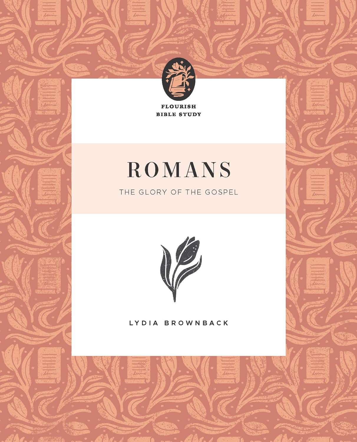 Romans: The Glory of the Gospel - Brownback, Lydia - 9781433590306