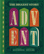Biggest Story Advent: 25 Lift-The-Flap Devotions for Families - DeYoung, Kevin; Clark, Don (Illustrator) - 9781433599545