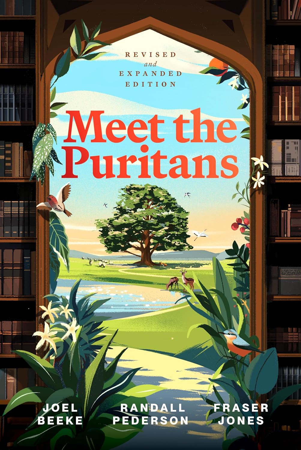 Meet the Puritans: A Guide to Their Lives and Books, 2nd Edition - Beeke, Joel R.; Pederson, Randall; Jones, Fraser - 9798886861976