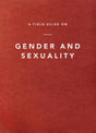 Field Guide on Gender and Sexuality - Ligonier Ministries - 9781642896442