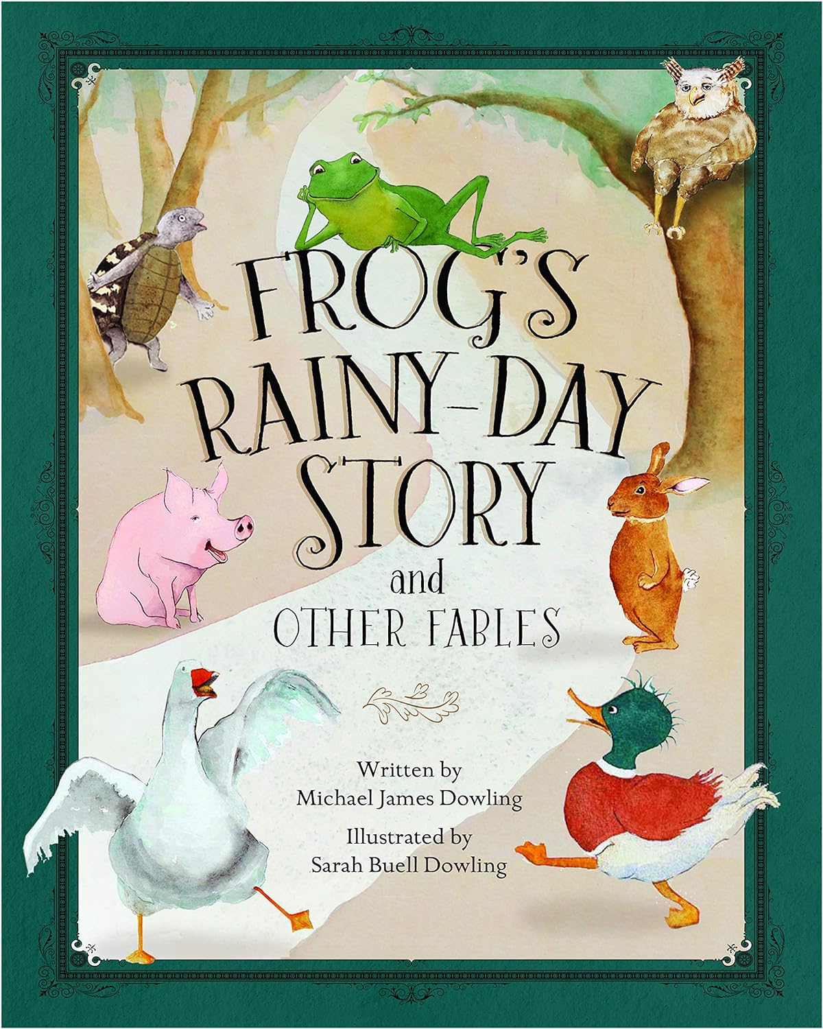 Frog's Rainy-Day Story and Other Fables - Dowling, Sarah Buell (illustrator); Dowling, Michael James - 9781949572469