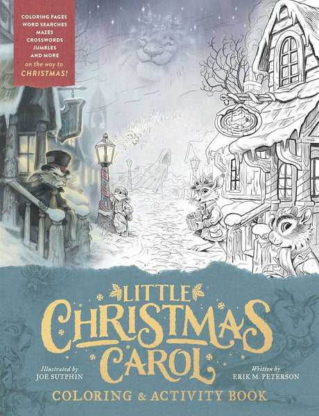 Little Christmas Carol Coloring & Activity Book - Sutphin, Joe; Peterson, Erik M - 9780802439000
