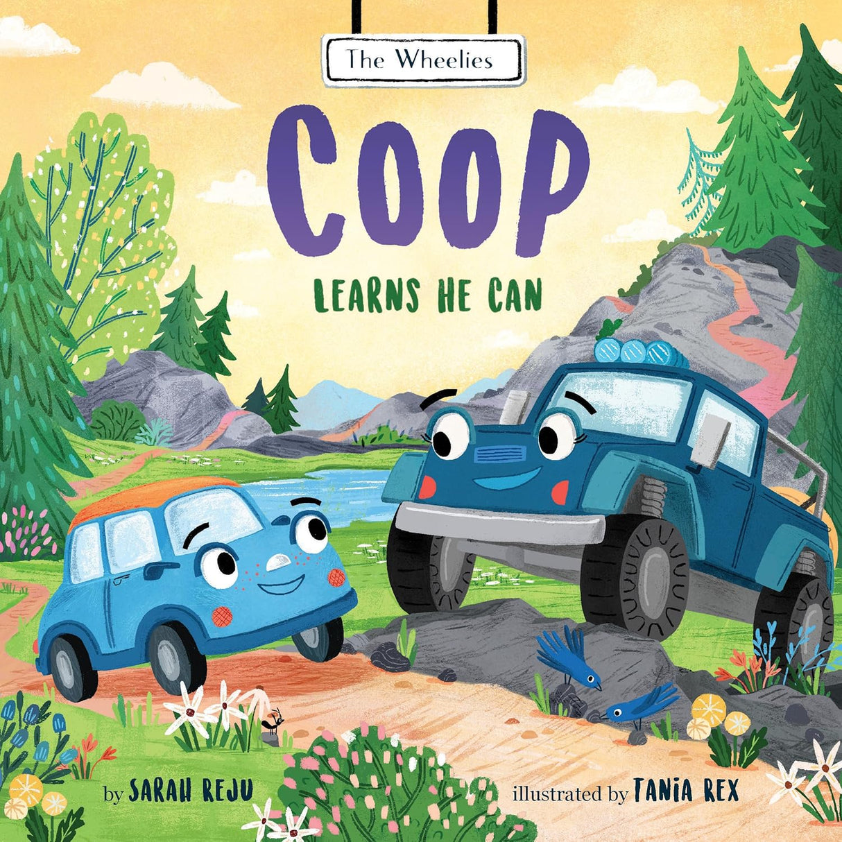 Coop Learns He Can (The Wheelies) - Reju, Sarah; Rex, Tania (Illustrator) - 9781645074939