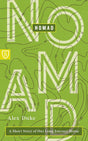 Nomad: A Short Story of Our Long Journey Home (Real World Theology)  - Duke, Alex - 9781645075219