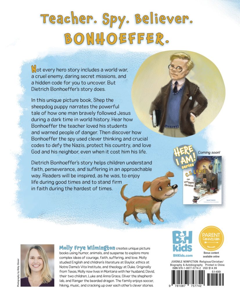 Dietrich Bonhoeffer: The Teacher Who Became a Spy (Here I Am!)