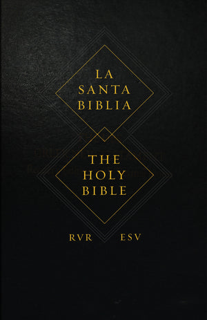 ESV Spanish/English Parallel Bible (Hardcover, La Santa Biblia RVR / The Holy Bible ESV) front cover (1066786848815)