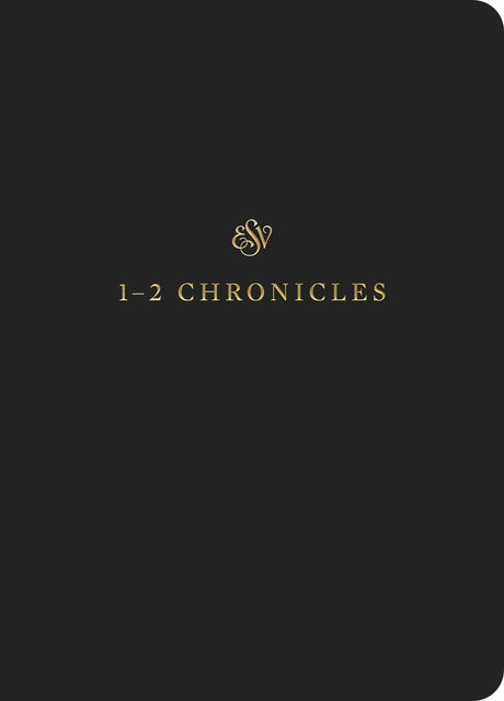 ESV Scripture Journal: 1-2 Chronicles front cover (1056720224303)