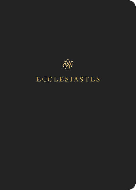 ESV Scripture Journal: Ecclesiastes front cover (1056720584751)