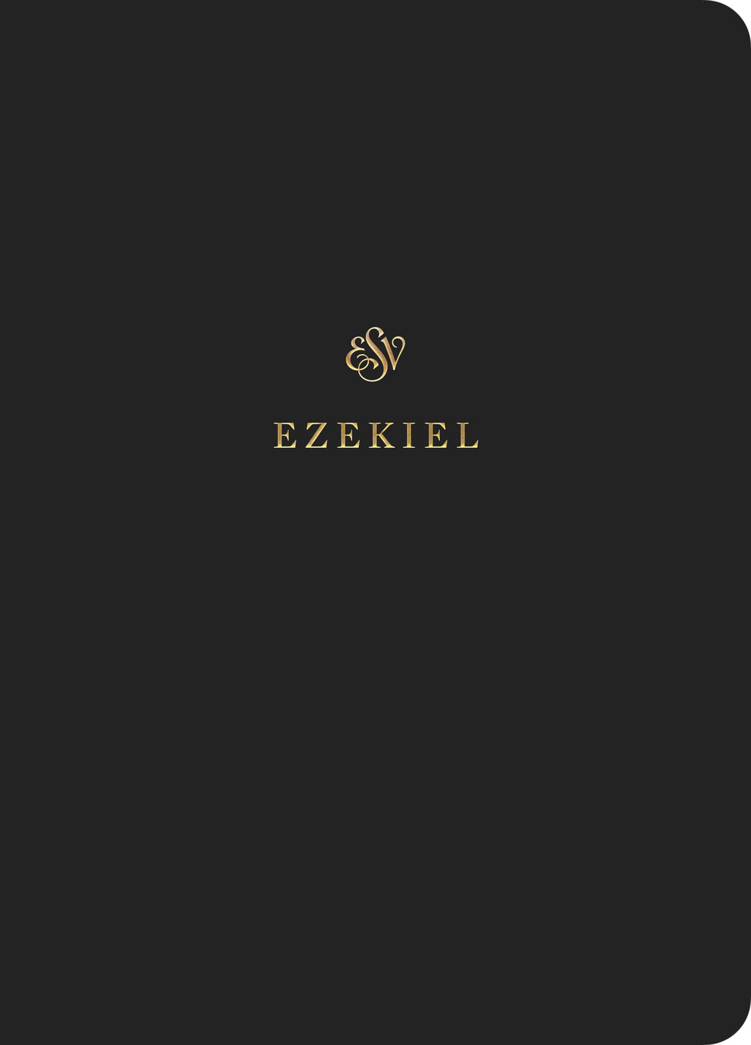 ESV Scripture Journal: Ezekiel front cover (1056720748591)