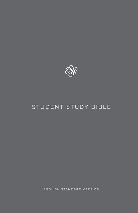 ESV Student Study Bible (Hardcover, Gray) front cover (1042058444847)