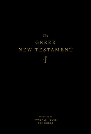 The Greek New Testament, Produced at Tyndale House, Cambridge (Hardcover) front cover (1042074435631)