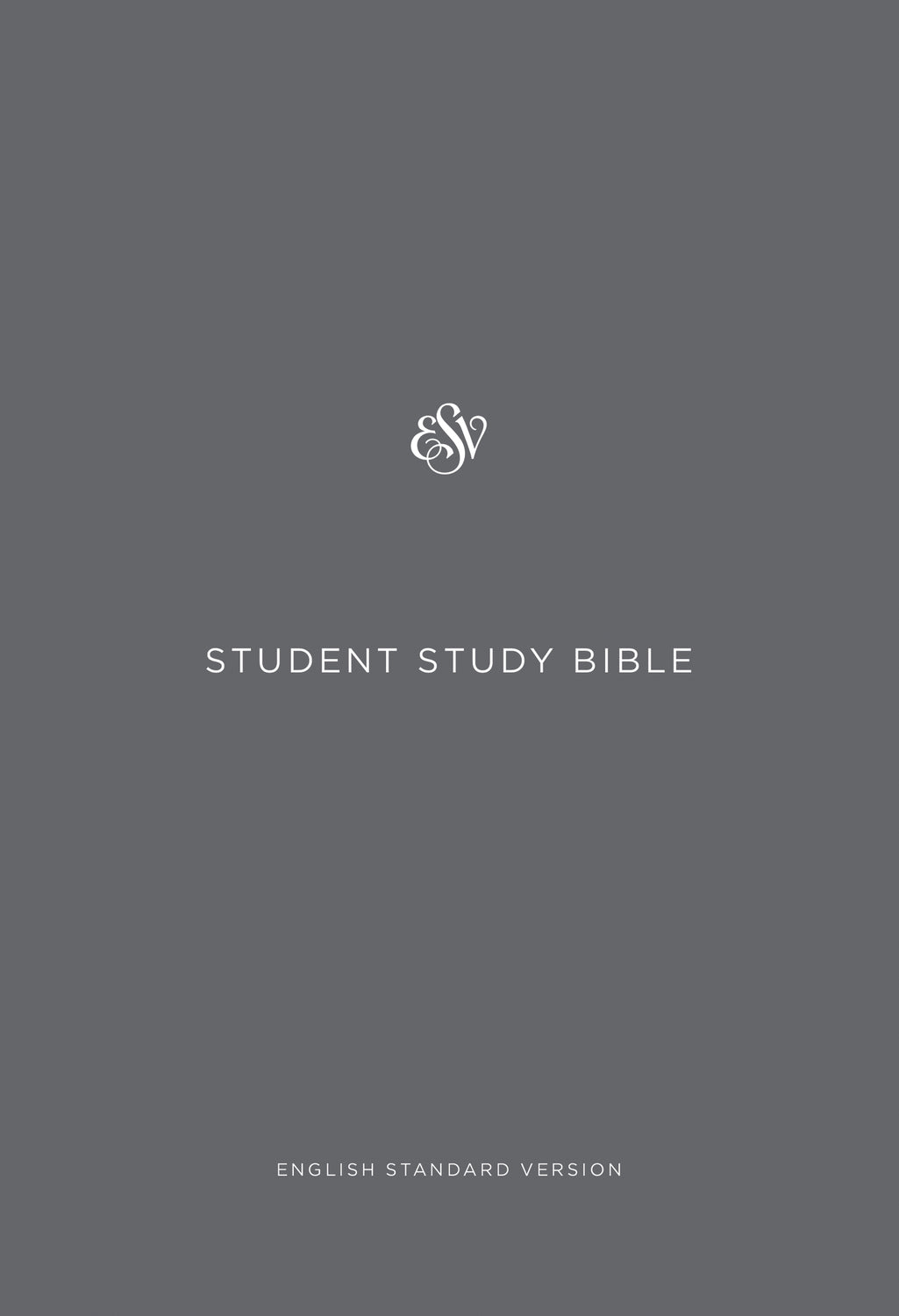 ESV Student Study Bible (Paperback, Gray) front cover (1042083840047)