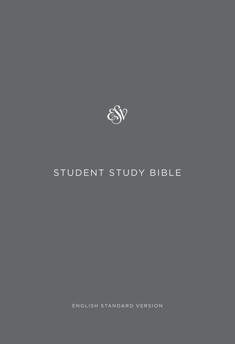 ESV Student Study Bible (Paperback, Gray) front cover (1042083840047)
