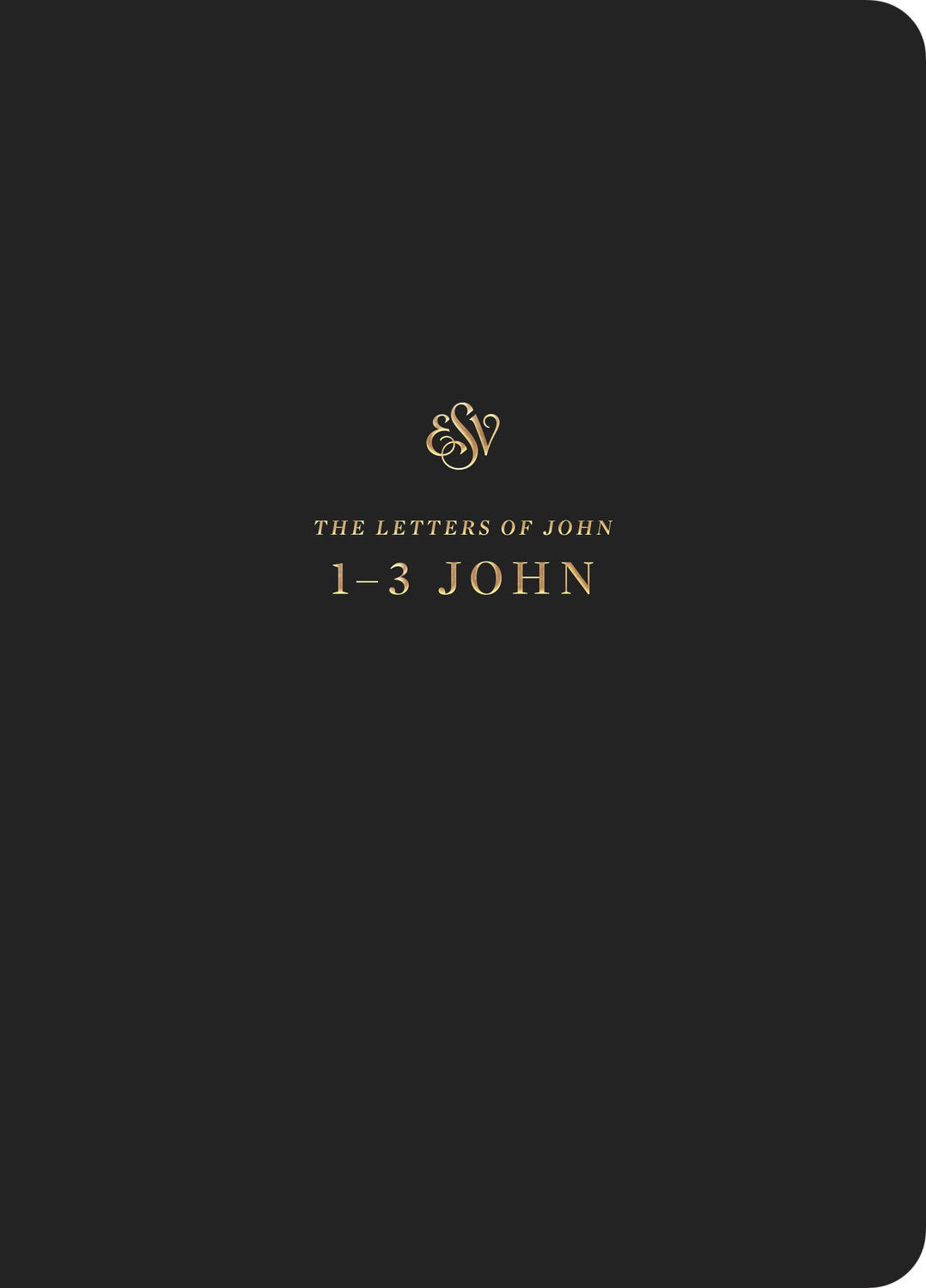 ESV Scripture Journal: 1-3 John (Paperback) front cover (1018286800943)