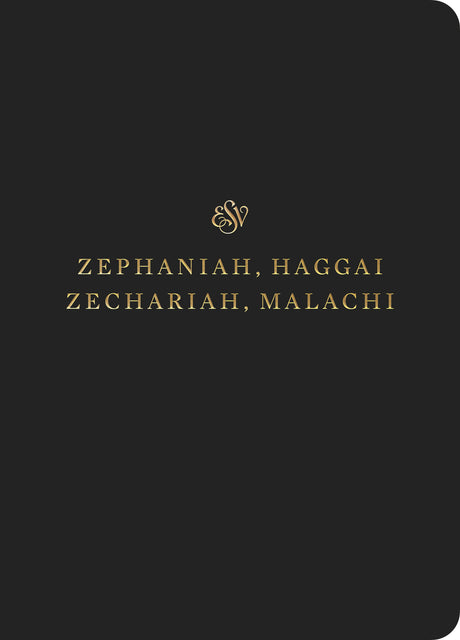 ESV Scripture Journal: Zephaniah, Haggai, Zechariah, and Malachi front cover (1056721666095)