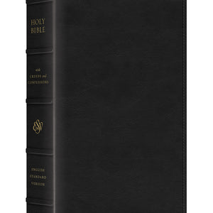 ESV Bible with Creeds and Confessions