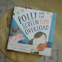 Polly and the Screen Time Overload (TGC Kids)
