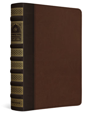 ESV Church History Study Bible: (Trutone, Brown/Walnut, Timeless Design) cover image (7464255324360)