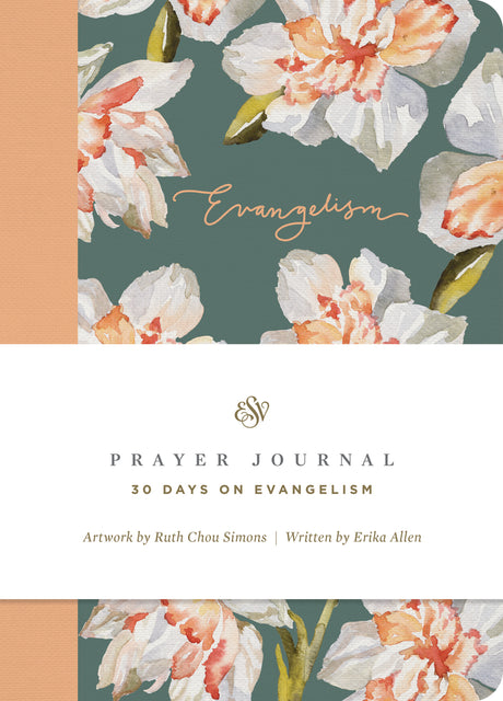 ESV Prayer Journal: 30 Days on Evangelism (Paperback) front cover (7574195273928)