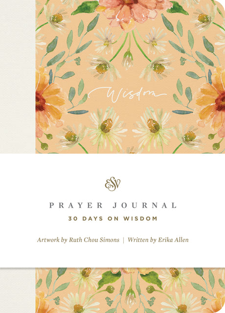 ESV Prayer Journal: 30 Days on Wisdom (Paperback) front cover (7574207856840)