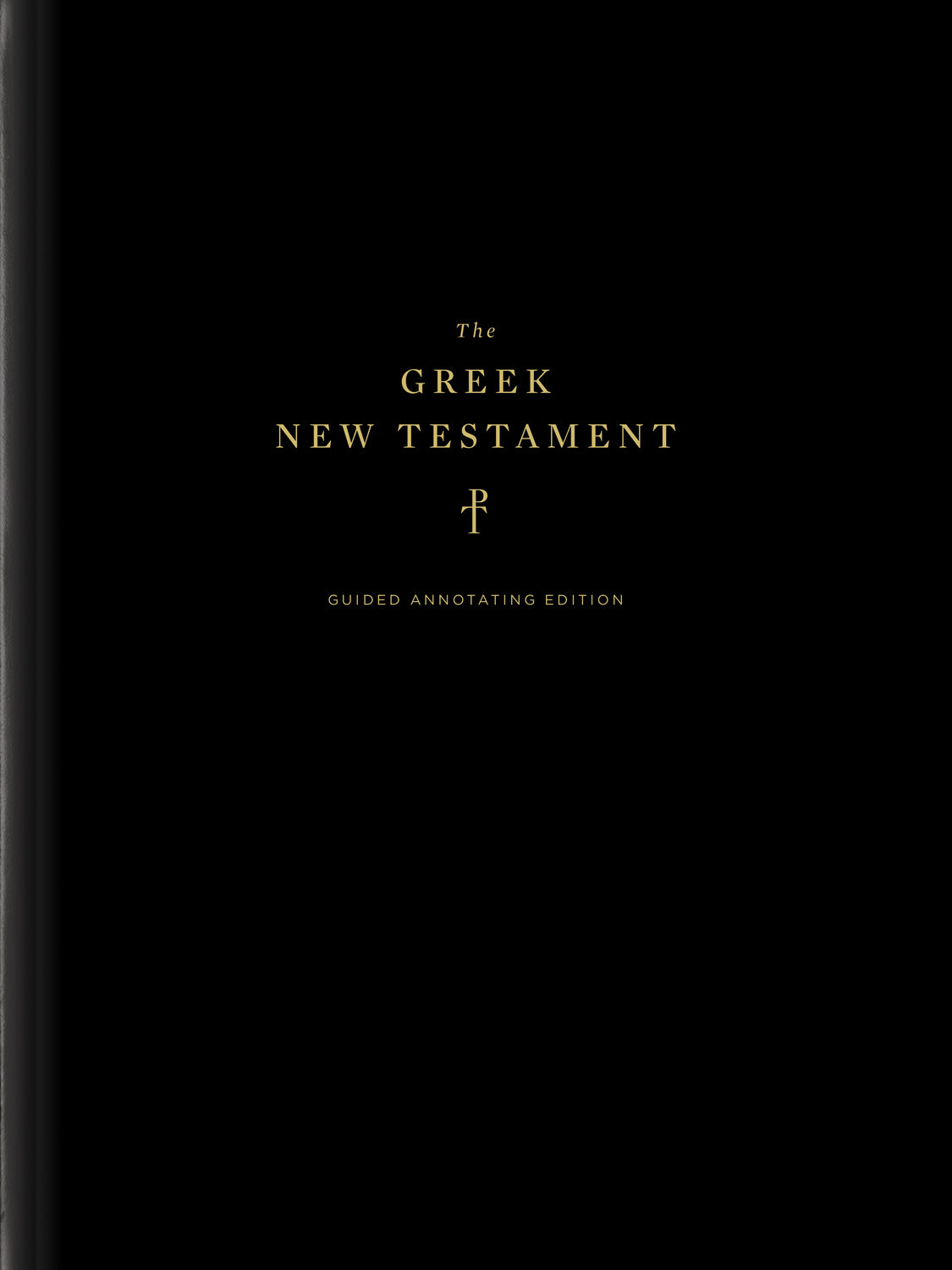 The Greek New Testament, Produced at Tyndale House, Cambridge, Guided Annotating Edition (Hardcover) front cover (7644692938952)