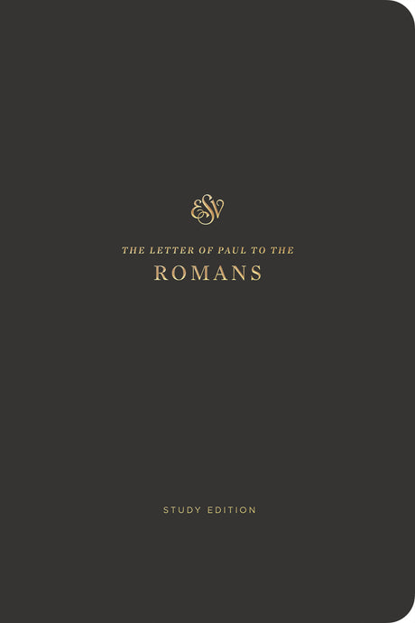 ESV Scripture Journal, Study Edition: Romans (Paperback) front cover (7574197207240)