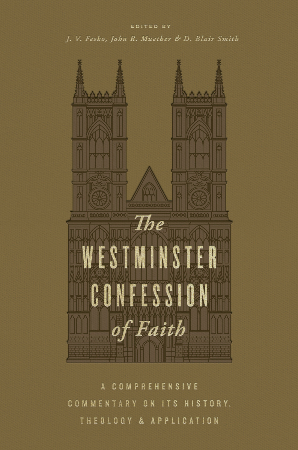 Book cover of 'The Westminster Confession of Faith' with cathedral illustration on a brown background