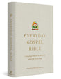 ESV Everyday Gospel Bible: Connecting Scripture to All of Life (Hardcover) cover image (7899841396936)