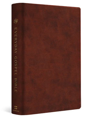 ESV Everyday Gospel Bible: Connecting Scripture to All of Life (Trutone, Chestnut) cover image (7899842117832)