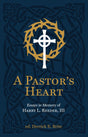 Pastor's Heart: Essays in Memory of Harry L. Reeder III - Reeder, Ike; Brite, Derrick - 9781527111417