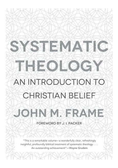 Book cover of 'Systematic Theology' by John M. Frame with geometric design on a white background.

