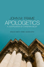 The cover of the book 'Apologetics: A Justification of Christian Belief' by John M. Frame, featuring a photograph of a classical building with columns, indicating a theme of reason and structure, appropriate for a theological discussion.

