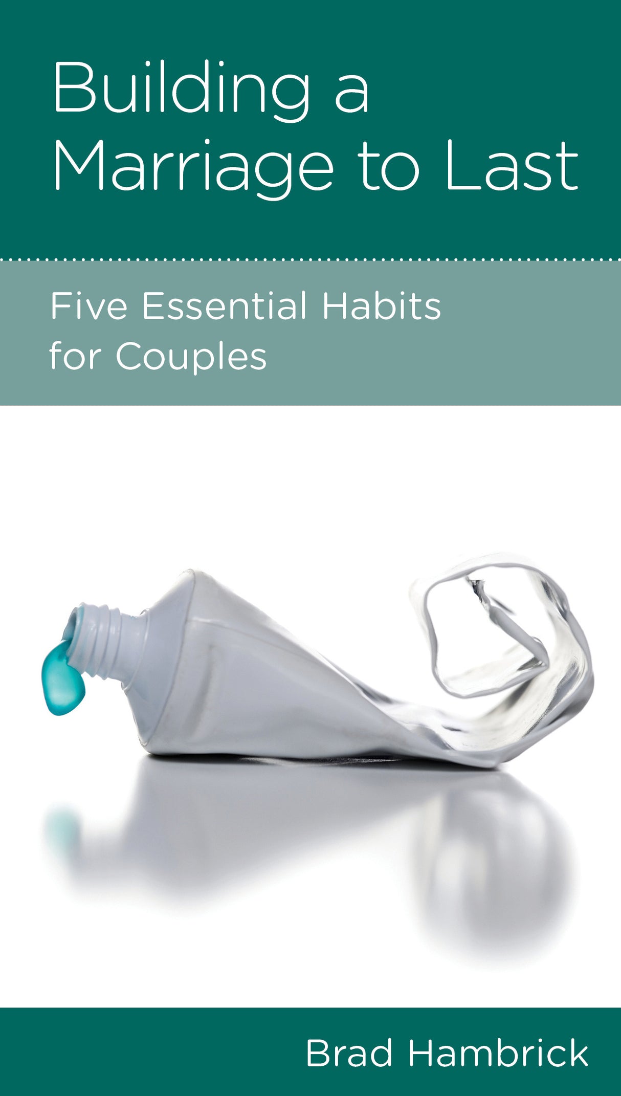 Building a Marriage to Last (Minibook)