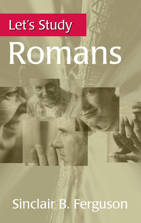 Let's Study Romans - Ferguson, Sinclair B - 9781800405004