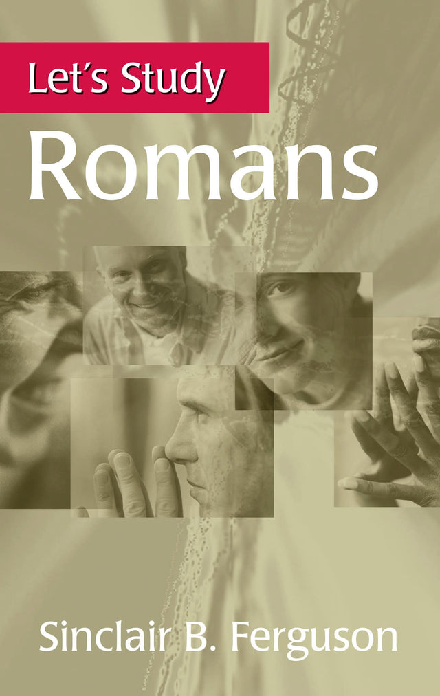 Let's Study Romans - Ferguson, Sinclair B - 9781800405004