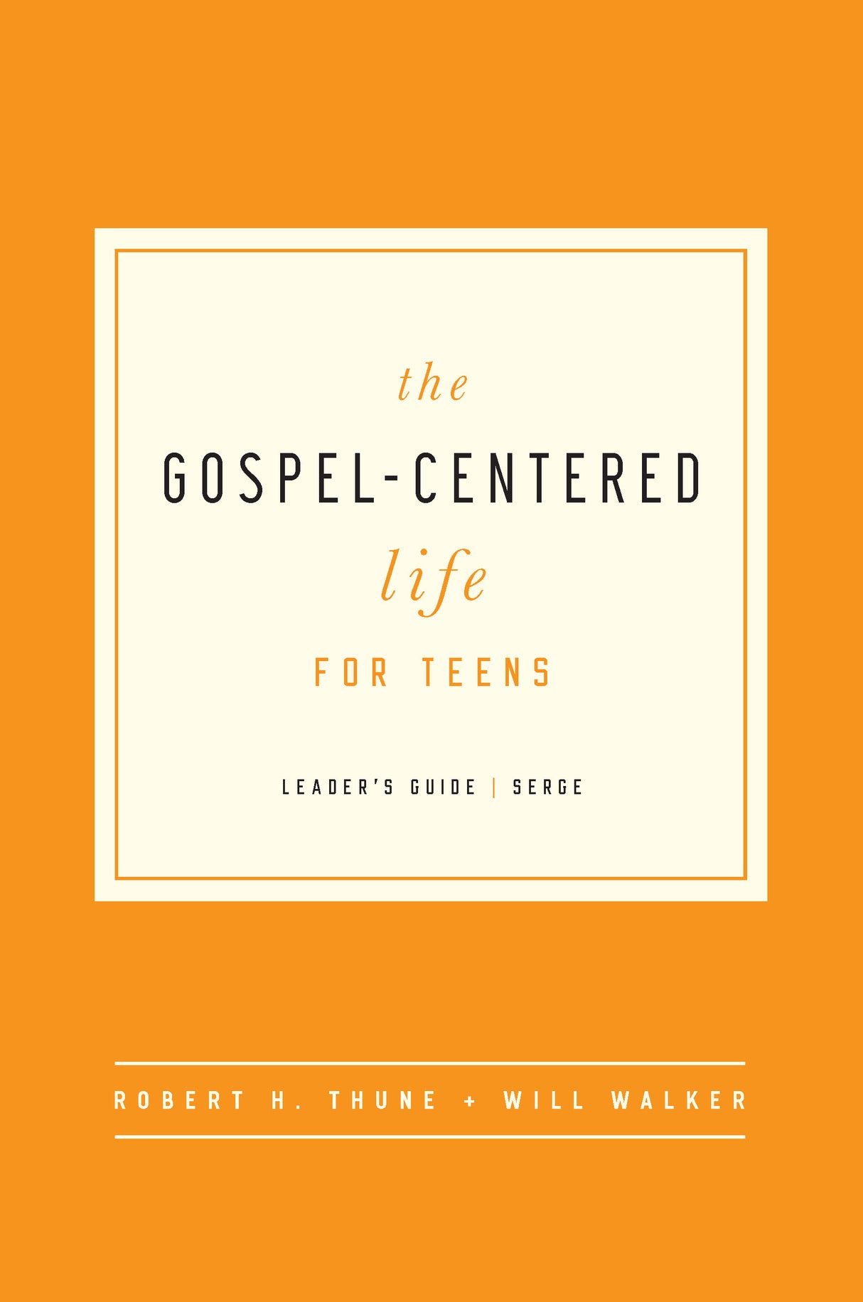 Gospel-Centered Life for Teens (Leader's Guide)