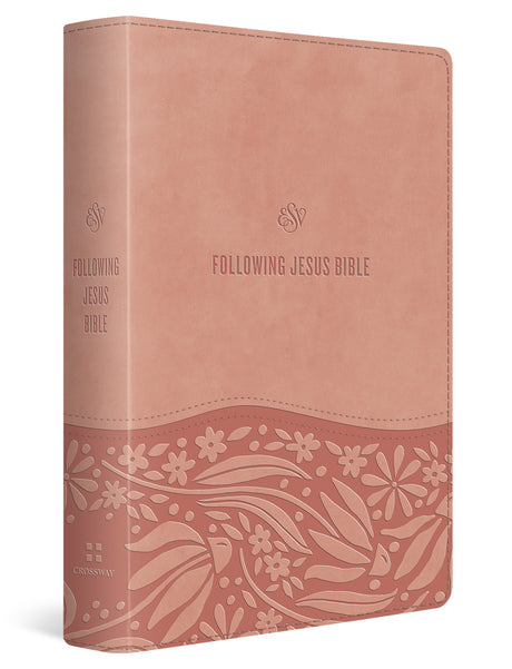 ESV Following Jesus Bible (Trutone, Blush Rose) cover image (8252154675400)