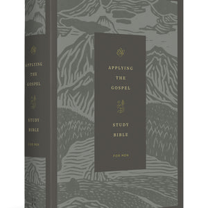 ESV Applying the Gospel Study Bible