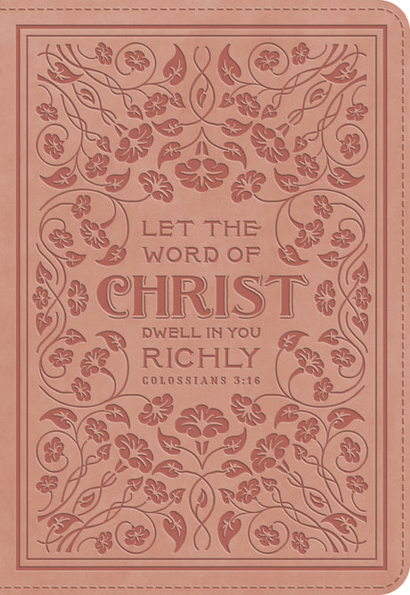 ESV Applying the Gospel Study Bible for Women (Trutone, Blush Rose, Colossians 3:16 Design) front cover (8336259809480)