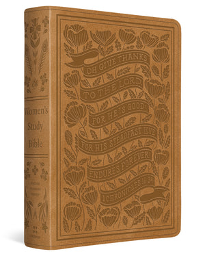 ESV Women's Study Bible (Trutone, Nubuck Caramel, 1 Chronicles 16:34 Design) cover image (8251945287880)